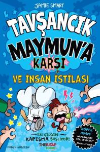 Tavşancık Maymun'a Karşı ve İnsan İstilası Tavşancık Maymun'a Karşı ve İnsan İstilası