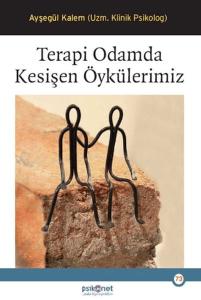 Terapi Odamda Kesişen Öykülerimiz Terapi Odamda Kesişen Öykülerimiz
