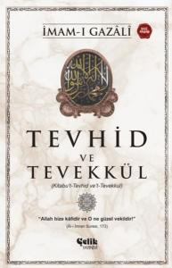 Tevhid ve Tevekkül (Kitabu't-Tevhid ve't-Tevekkul)