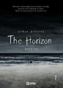 The Horizon - Ufkun Ardında 1