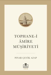 Tophane-i Âmire Müşiriyeti Tophane-i Âmire Müşiriyeti