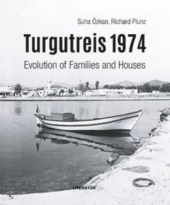 Turgutreis 1974 (İngilizce) Evolution of Families and Houses