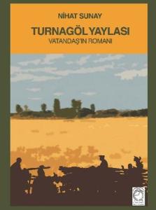 Turnagöl Yaylası Turnagöl Yaylası