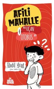 Uçan Otobüs - Afili Mahalle 4 Uçan Otobüs - Afili Mahalle 4