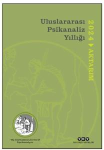 Uluslararası Psikanaliz Yıllığı 2024 Uluslararası Psikanaliz Yıllığı 2024