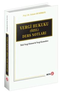 Vergi Hukuku (Özel) Ders Notları Vergi Hukuku (Özel) Ders Notları