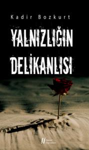 Yalnızlığın Delikanlısı Yalnızlığın Delikanlısı