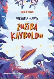 Yaramaz Uzaylı 2 - Zuziba Kayboldu