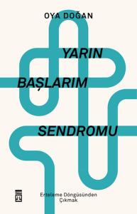 Yarın Başlarım Sendromu