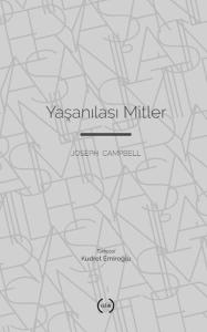 Yaşanılası Mitler Yaşanılası Mitler