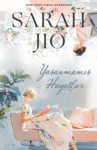 Yaşanmamış Hayatlar Yaşanmamış Hayatlar