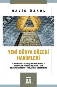 Yeni Dünya Düzeni Hakimleri Yeni Dünya Düzeni Hakimleri