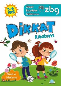 ZBG 5-6 Yaş Dikkat Kitabım ZBG 5-6 Yaş Dikkat Kitabım