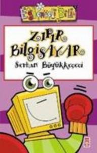 ZIPIR BİLGİSAYAR/SERHAN BÜYÜKKEÇECİ