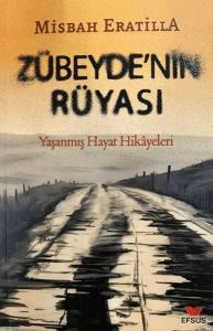 Zübeyde'nin Rüyası Zübeyde'nin Rüyası