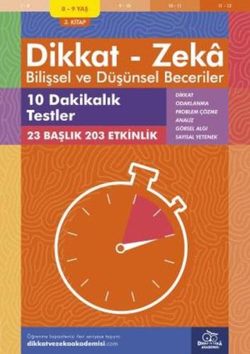 8-9 Yaş Dikkat - Zeka Bilişsel ve Düşünsel Beceriler 3. Kitap - 10 Dak 8-9 Yaş Dikkat - Zeka Bilişsel ve Düşünsel Beceriler 3. Kitap - 10 Dak