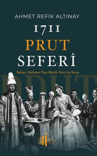 1711 Prut Seferi 1711 Prut Seferi
