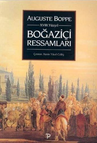 18. Yüzyıl Boğaziçi Ressamları (Ciltli)