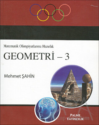 Matematik Olimpiyatlarına Hazırlık Geometri-3