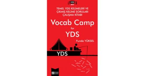2016 Vocab Camp for YDS (Temel YDS Kelimeleri ve Çikmis Kelime Sorular 2016 Vocab Camp for YDS (Temel YDS Kelimeleri ve Çikmis Kelime Sorular