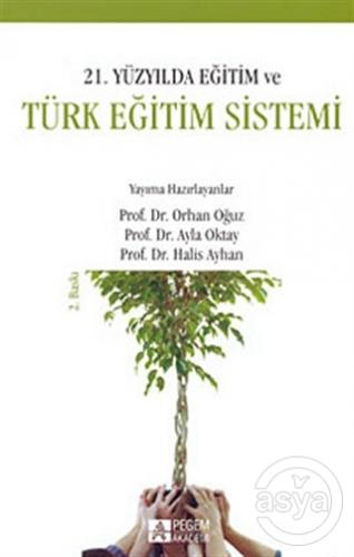 21. Yüzyılda Eğitim ve Türk Eğitim Sistemi