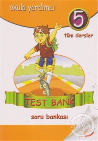 5. Sınıf Tüm Dersler (Test Bank) Soru Bankası
