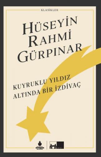 Kuyruklu Yıldız Altında Bir İzdivaç Kuyruklu Yıldız Altında Bir İzdivaç