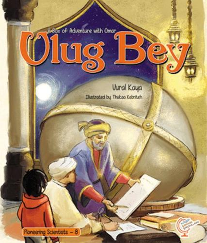 A Box of Adventure with Omar: Ulug Bey Pioneering Scientists - 8 (İngilizce)