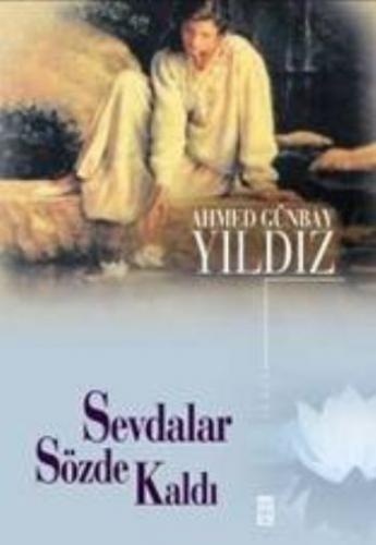 A G YILDIZ \ SEVDALAR SÖZDE KALDI