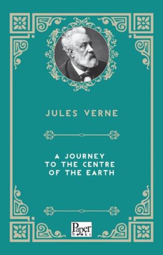 A Journey to the Centre of the Earth A Journey to the Centre of the Earth