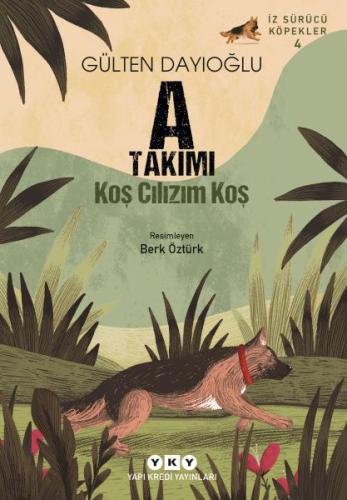 İz Sürücü Köpekler 4 – A Takımı – Koş Cılızım Koş İz Sürücü Köpekler 4 – A Takımı – Koş Cılızım Koş