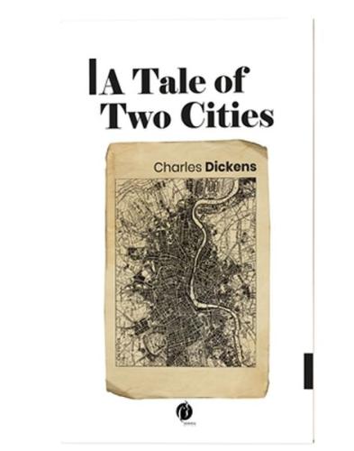 A Tale Of Two Cities A Tale Of Two Cities