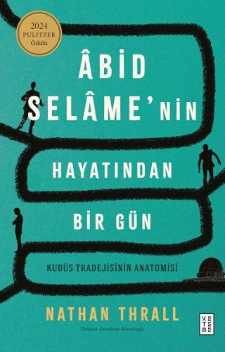Âbid Selâme'nin Hayatından Bir Gün
