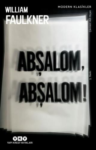 Abşalom, Abşalom! Abşalom, Abşalom!