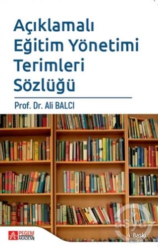 Açıklamalı Eğitim Yönetimi Terimleri Sözlüğü