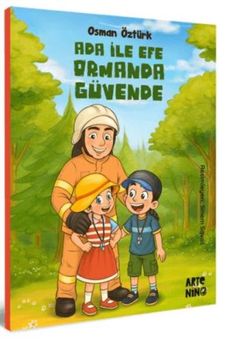 Ada ile Efe Ormanda Güvende Ada ile Efe Ormanda Güvende