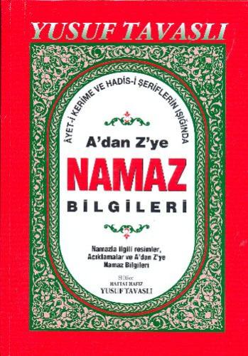 A'dan Z'ye Namaz Bilgileri (Dergi Boy) (D44)