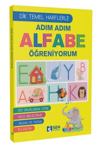 Adım Adım Alfabe Öğreniyorum (Dik Temel Harflarle) Adım Adım Alfabe Öğreniyorum (Dik Temel Harflarle)