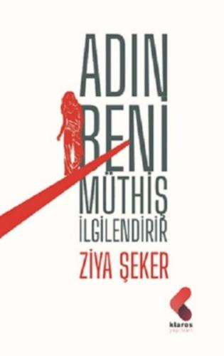 Adın Beni Müthiş İlgilendirir Adın Beni Müthiş İlgilendirir