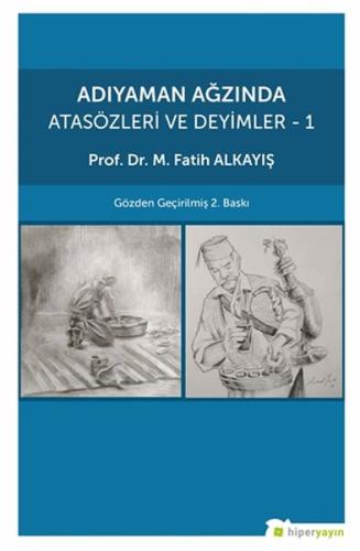 Adiyaman Agzinda Atasözleri ve Deyimler 1