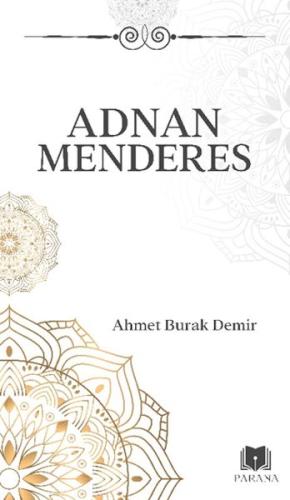 Adnan Menderes Adnan Menderes