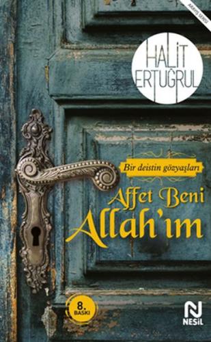 Affet Beni Allahım - Bir Deistin Gözyaşları