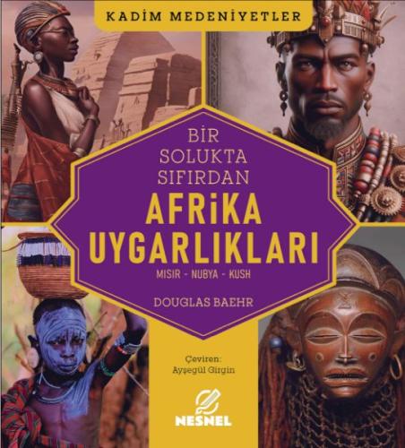 Afrika Uygarlıkları Mısır - Nubya - Kush Afrika Uygarlıkları Mısır - Nubya - Kush