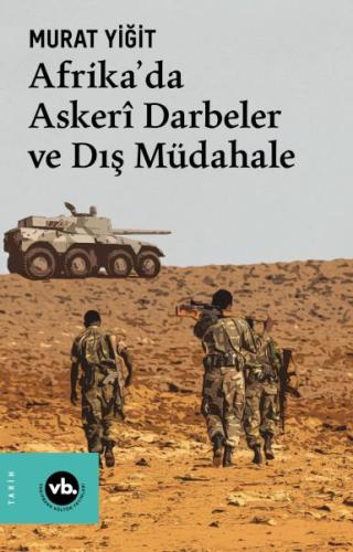 Afrika'da Askerî Darbeler ve Dış Müdahale