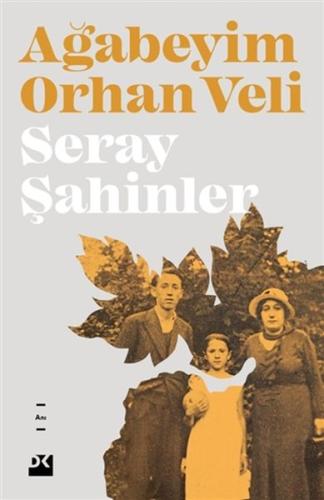 Ağabeyim Orhan Veli Ağabeyim Orhan Veli