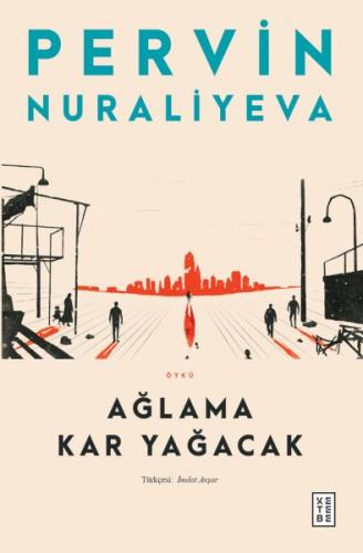 Ağlama Kar Yağacak Ağlama Kar Yağacak