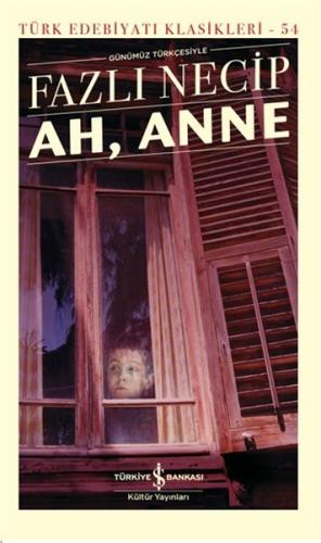 Ah, Anne Günümüz Türkçesiyle (Şömizli) Ah, Anne Günümüz Türkçesiyle (Şömizli)