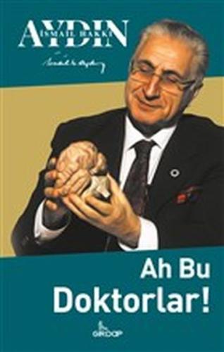 Ah Bu Doktorlar Ah Bu Doktorlar