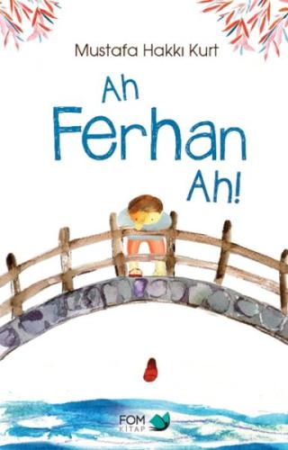 Ah Ferhan Ah! Ah Ferhan Ah!
