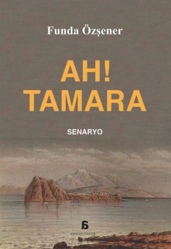 Ah! Tamara Ah! Tamara